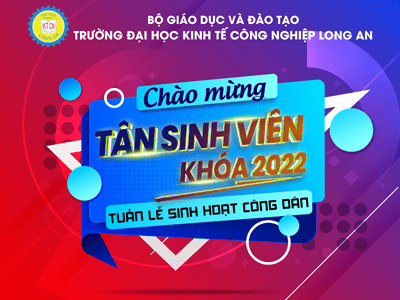 Tổ thức Tuần sinh hoạt công dân dành cho Tân sinh viên 2022