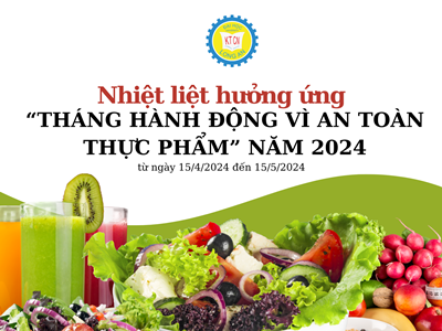 Tháng hành động vì an toàn thực phẩm năm 2024 diễn ra từ 15-4 – 15-5-2024