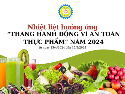Tháng hành động vì an toàn thực phẩm năm 2024 diễn ra từ 15/4 – 15/5/2024